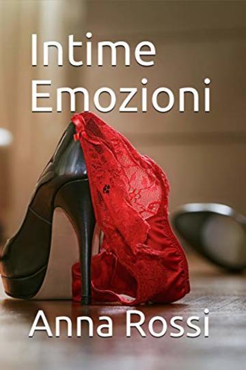 Intime Emozioni Intime Emozioni